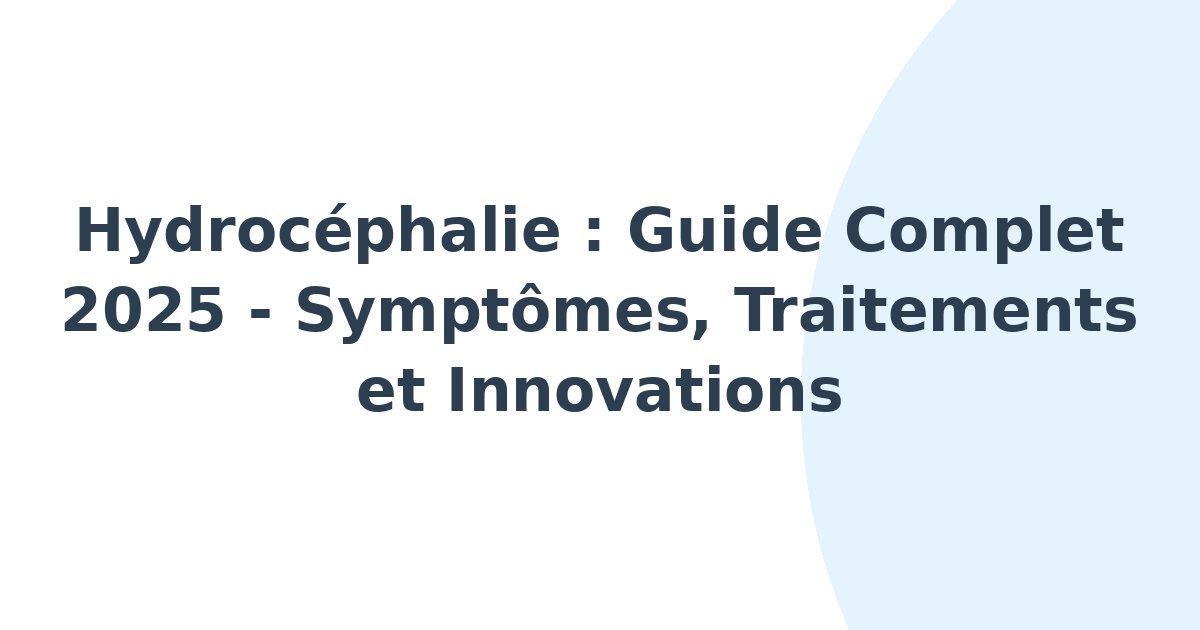 Hydrocéphalie