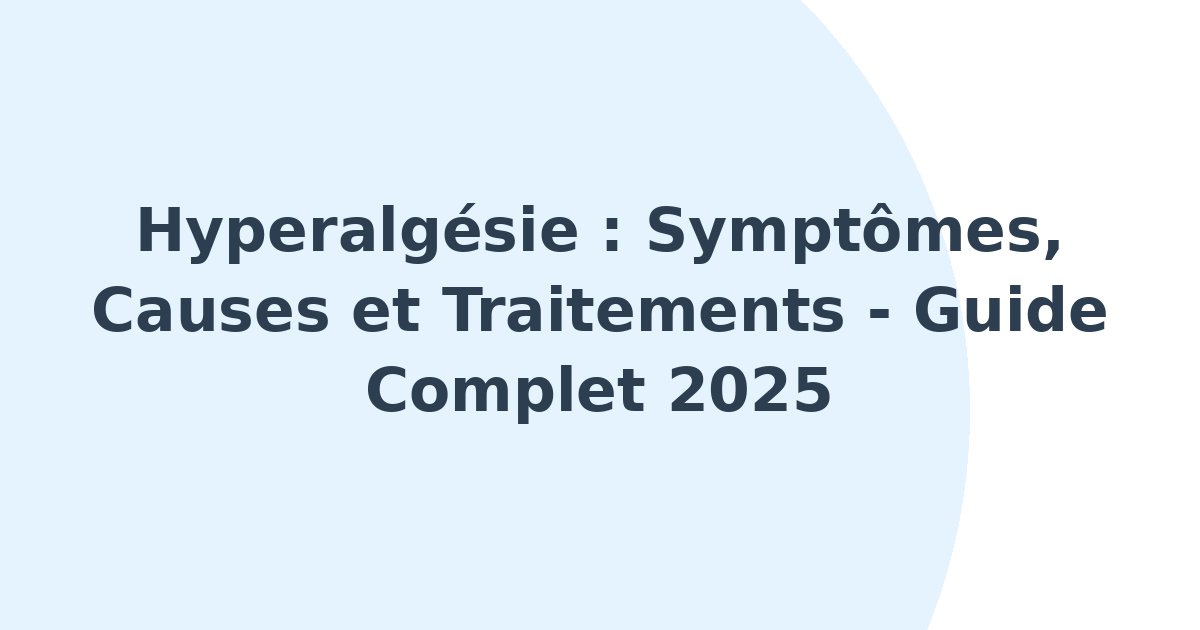 Hyperalgésie