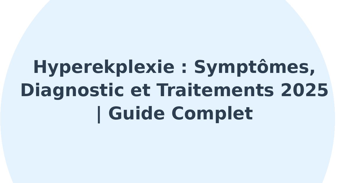 Hyperekplexie