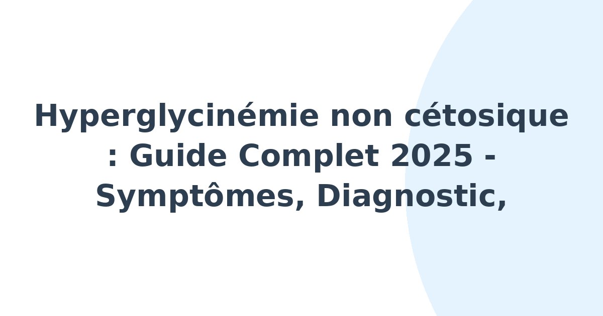 Hyperglycinémie non cétosique