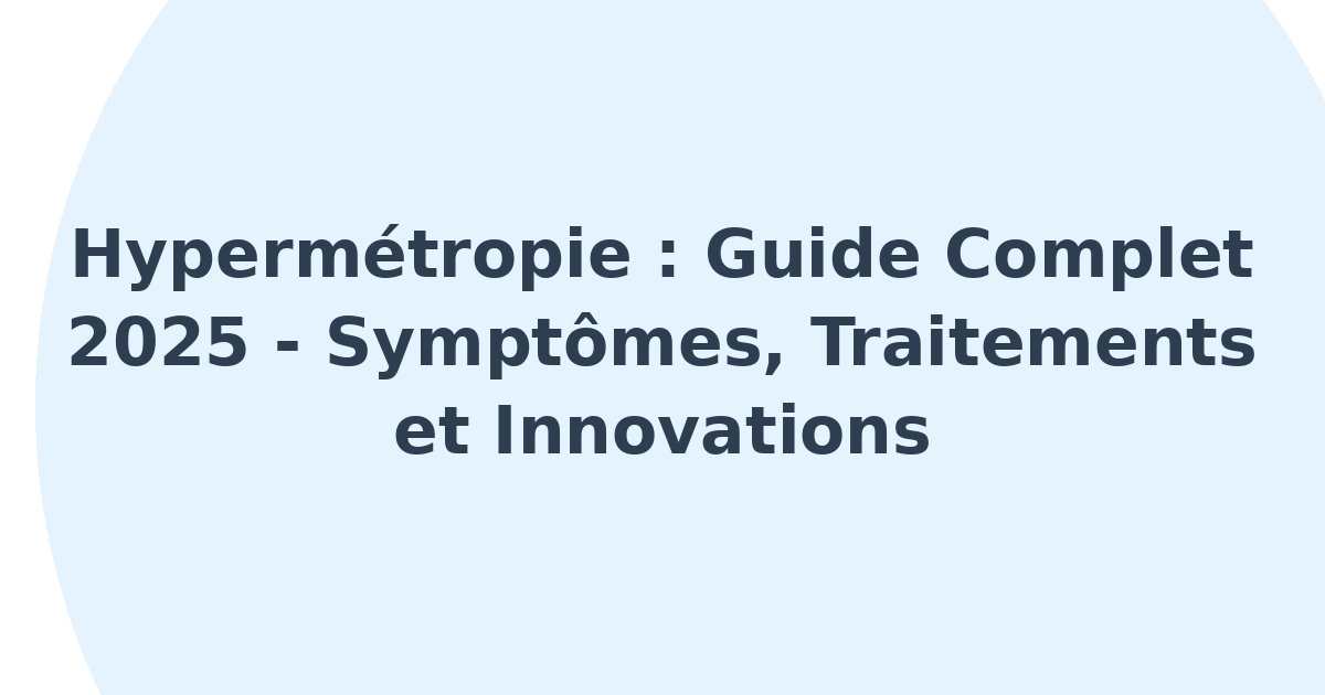 Hypermétropie