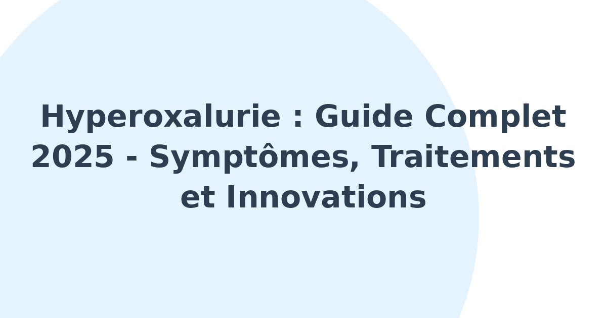 Hyperoxalurie