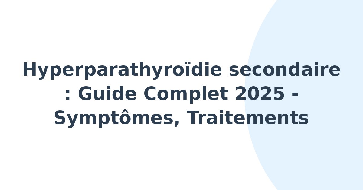 Hyperparathyroïdie secondaire