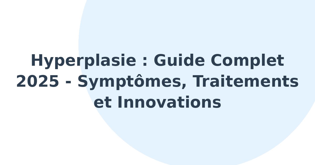 Hyperplasie