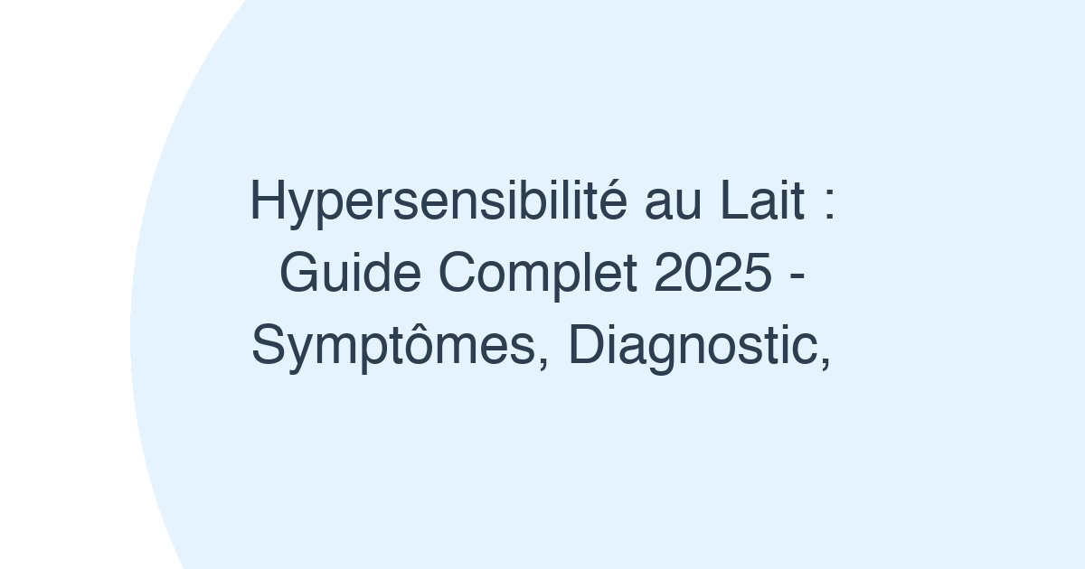 Hypersensibilité au lait