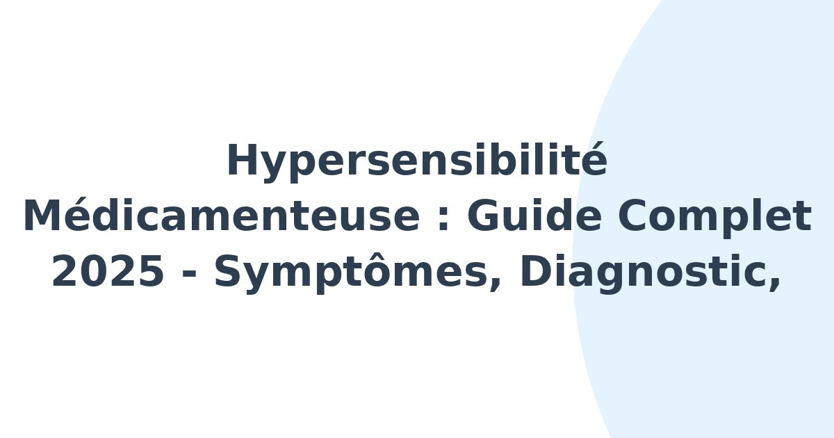 Hypersensibilité médicamenteuse