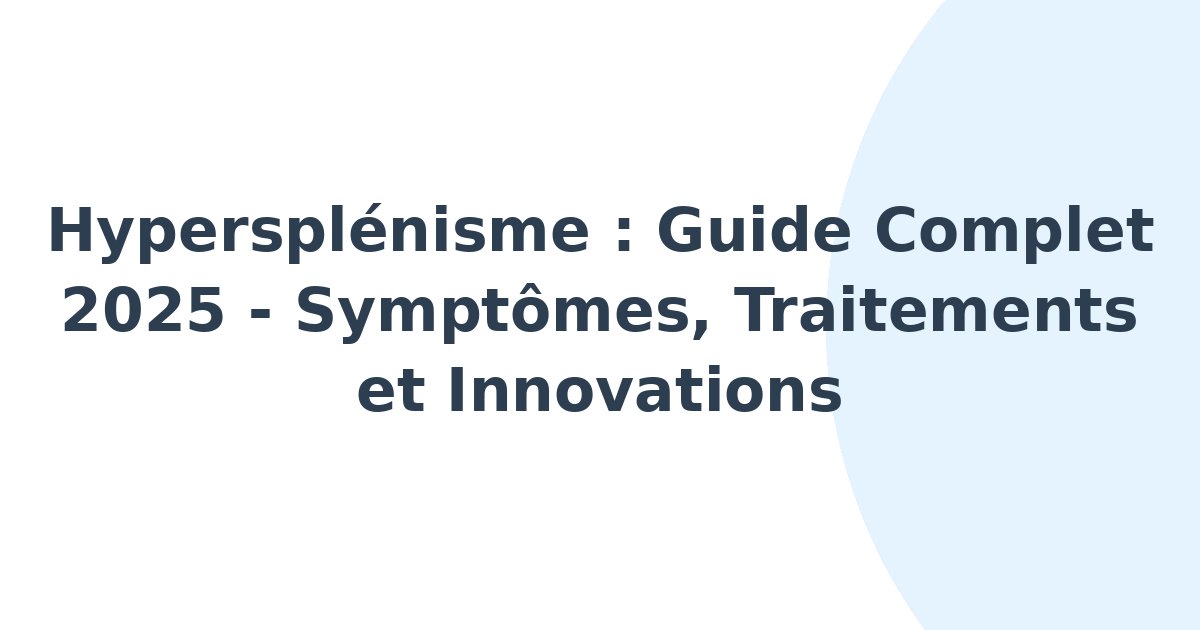 Hypersplénisme