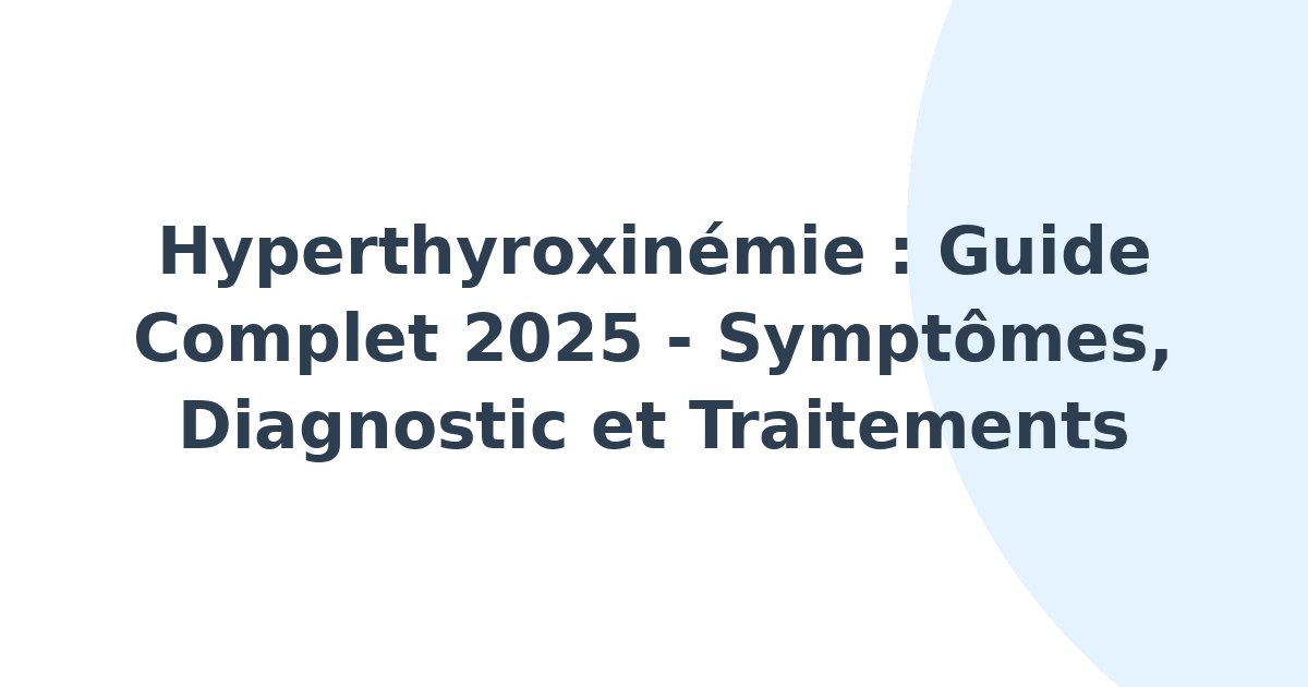Hyperthyroxinémie