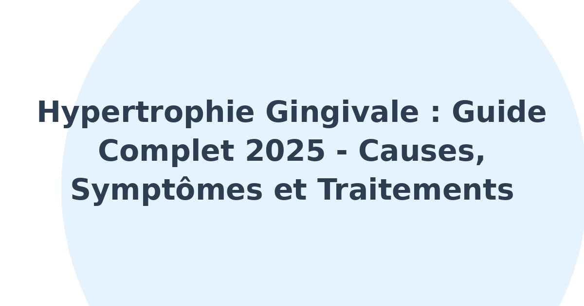 Hypertrophie gingivale