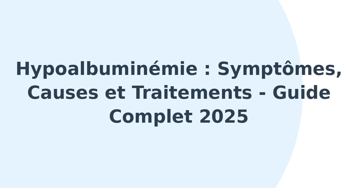 Hypoalbuminémie