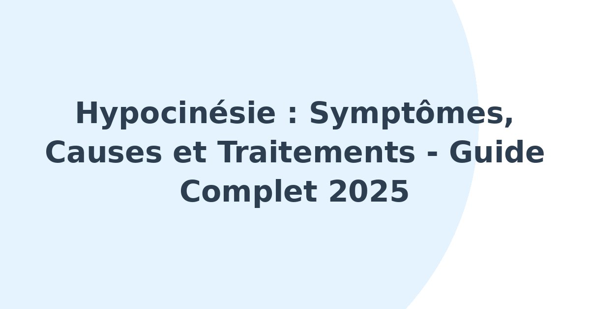 Hypocinésie