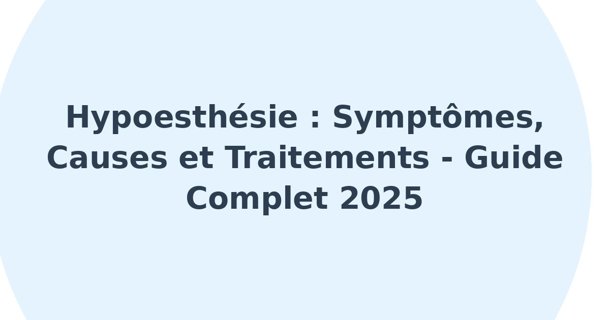 Hypoesthésie