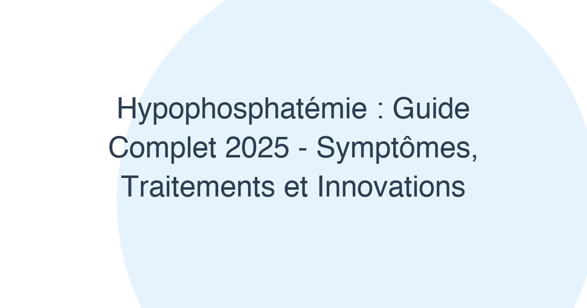 Hypophosphatémie