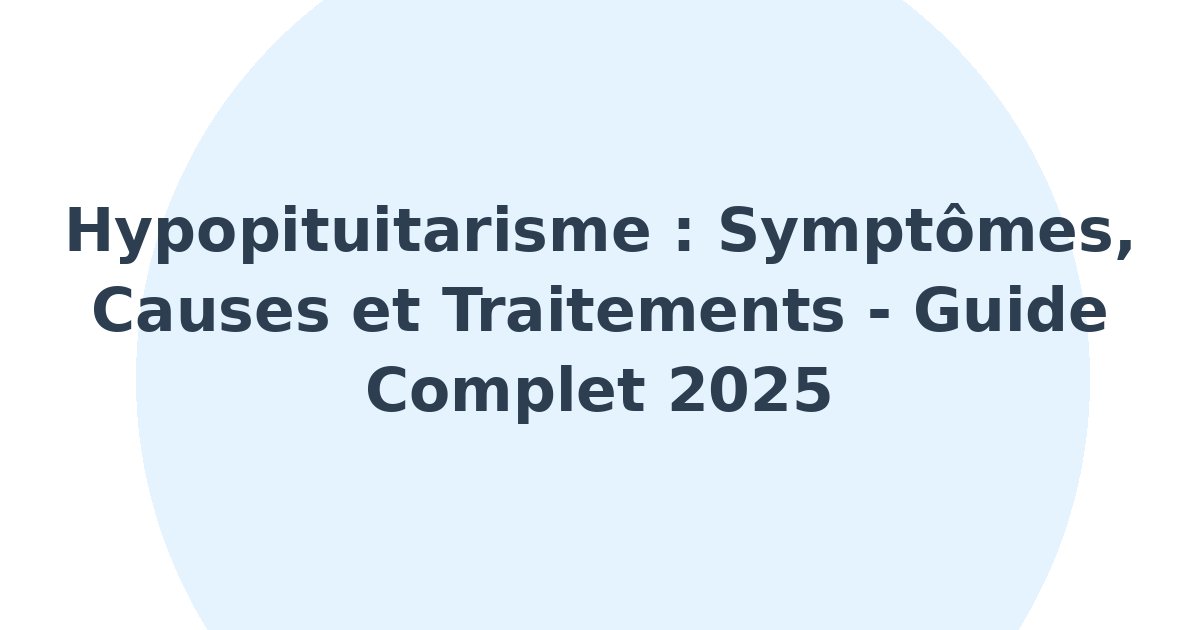 Hypopituitarisme