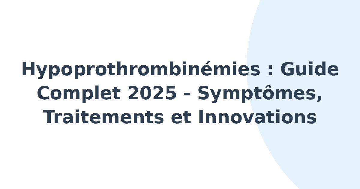 Hypoprothrombinémies