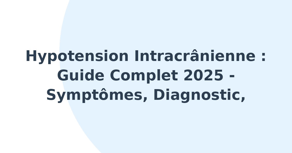 Hypotension intracrânienne
