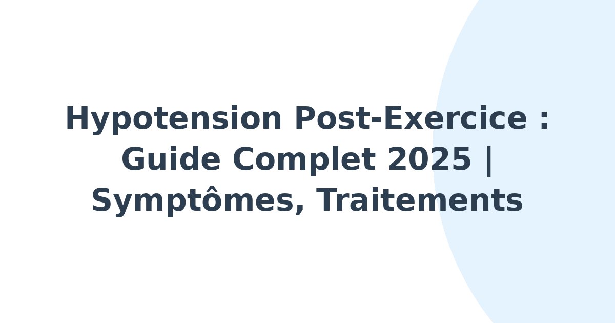 Hypotension post-exercice