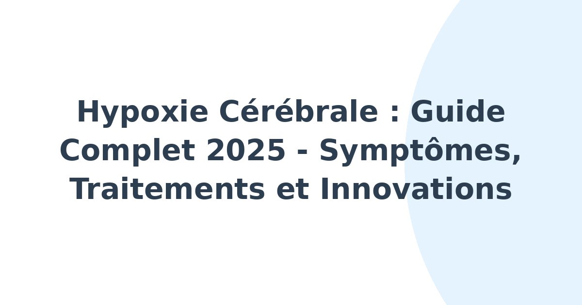 Hypoxie cérébrale