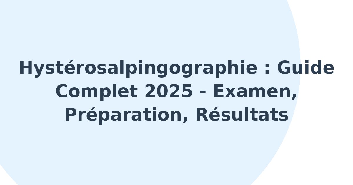 Hystérosalpingographie
