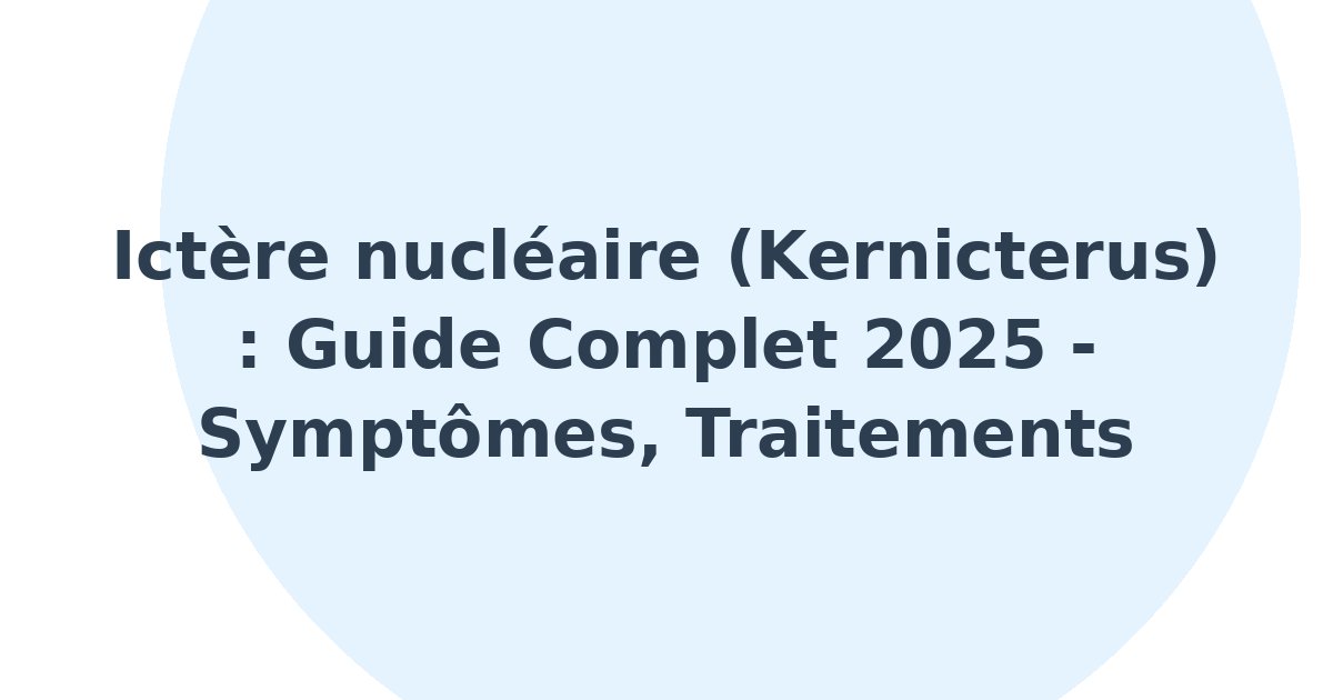 Ictère nucléaire