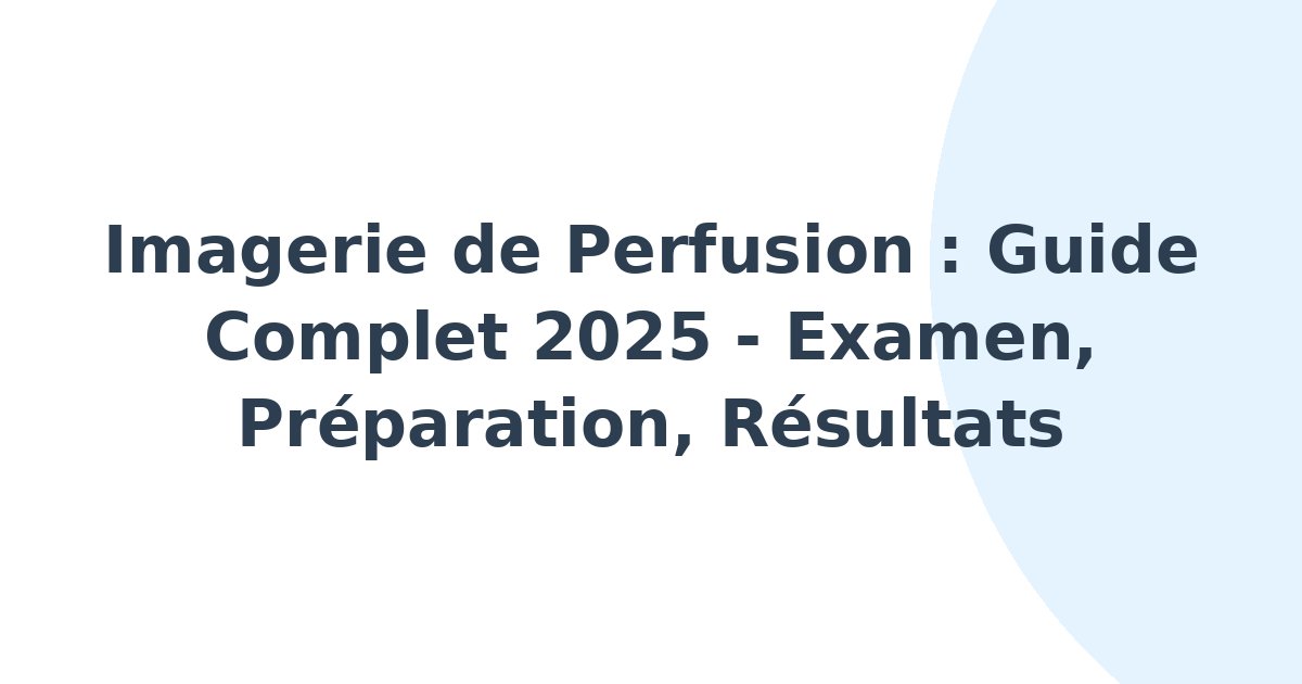 Imagerie de perfusion