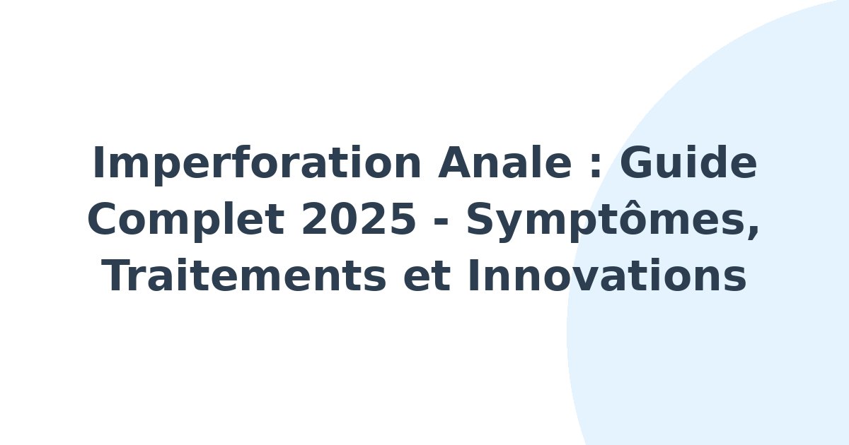 Imperforation anale