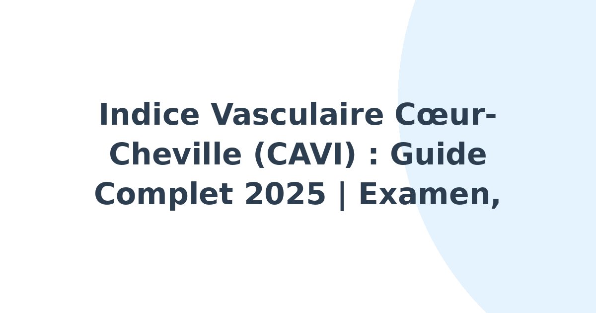 Indice vasculaire coeur-cheville
