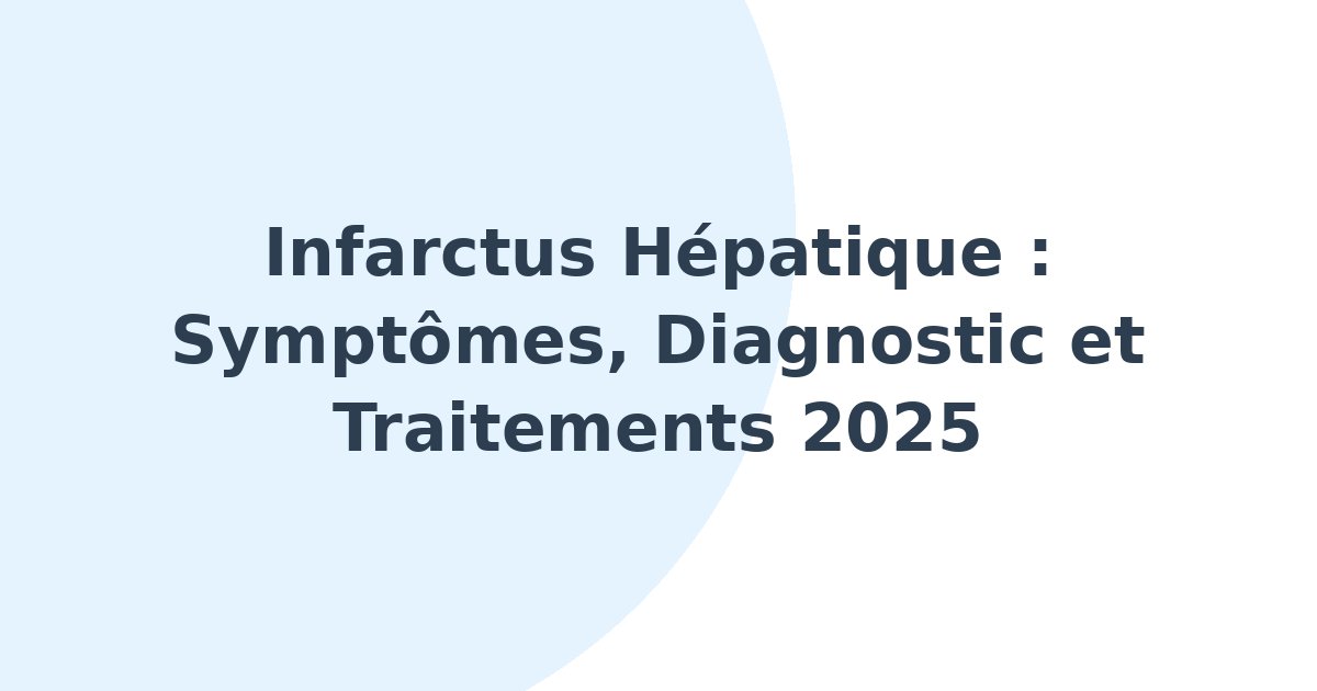 Infarctus hépatique