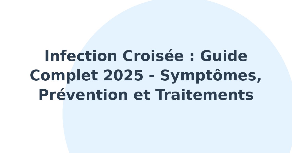 Infection croisée