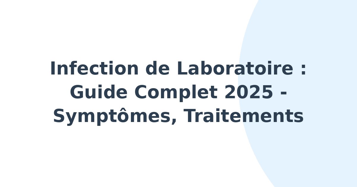 Infection de laboratoire