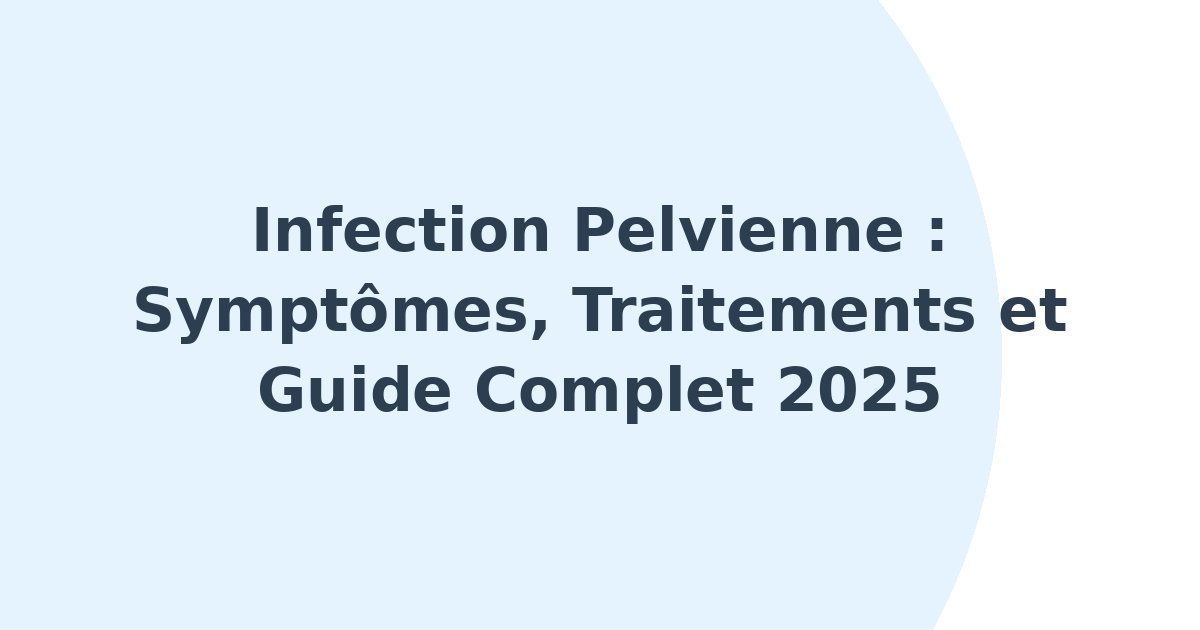 Infection pelvienne