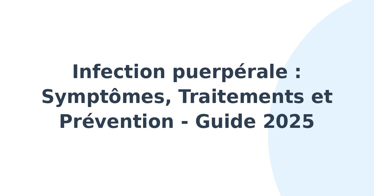 Infection puerpérale
