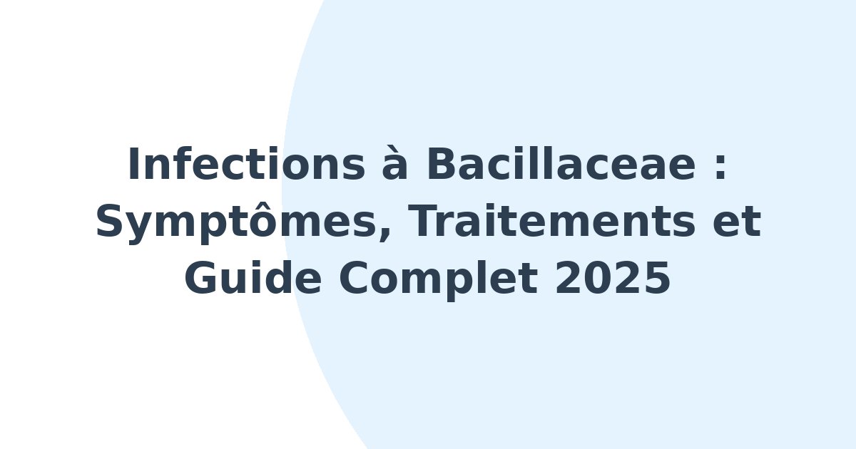 Infections à Bacillaceae