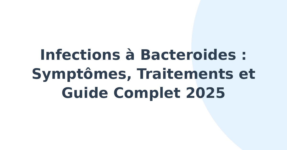 Infections à Bacteroides