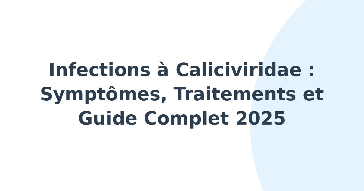 Infections à Caliciviridae