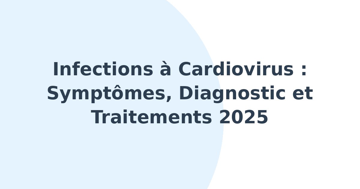 Infections à cardiovirus
