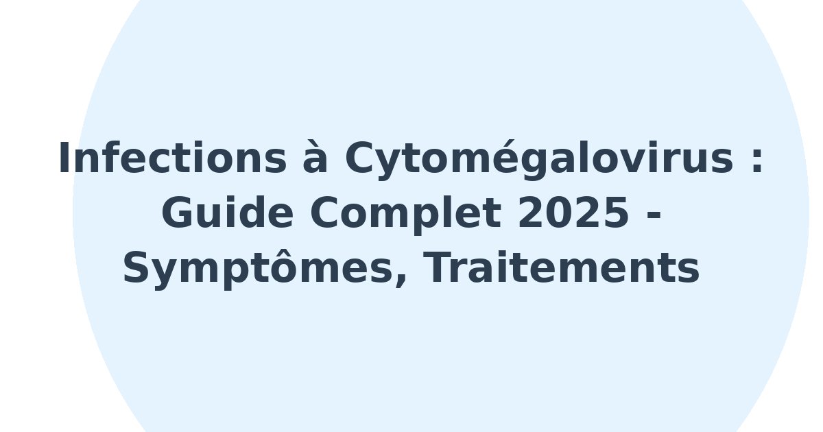 Infections à cytomégalovirus