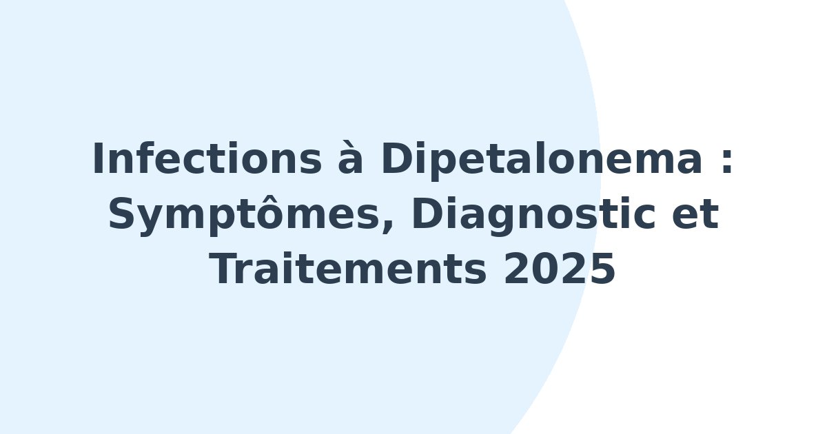 Infections à Dipetalonema