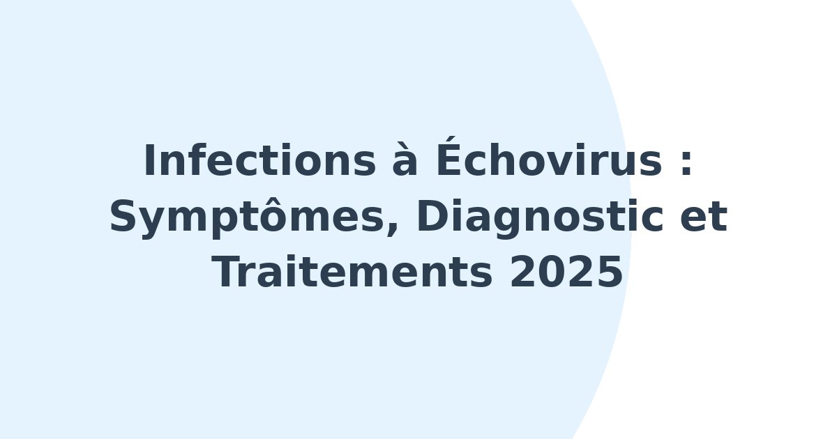 Infections à échovirus
