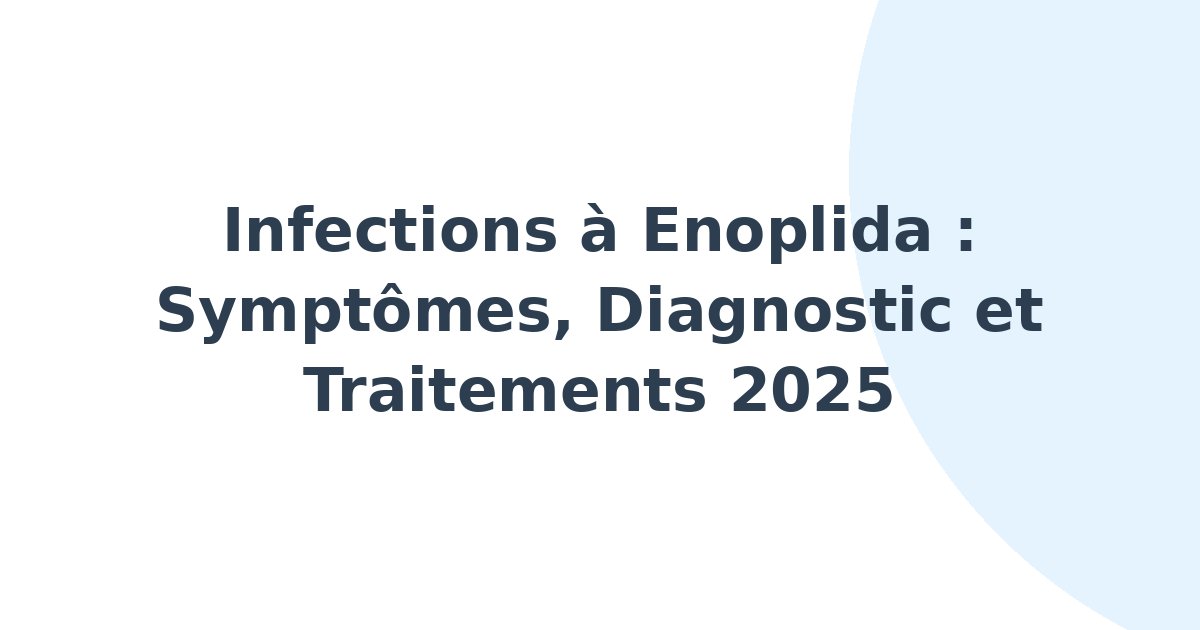 Infections à Enoplida