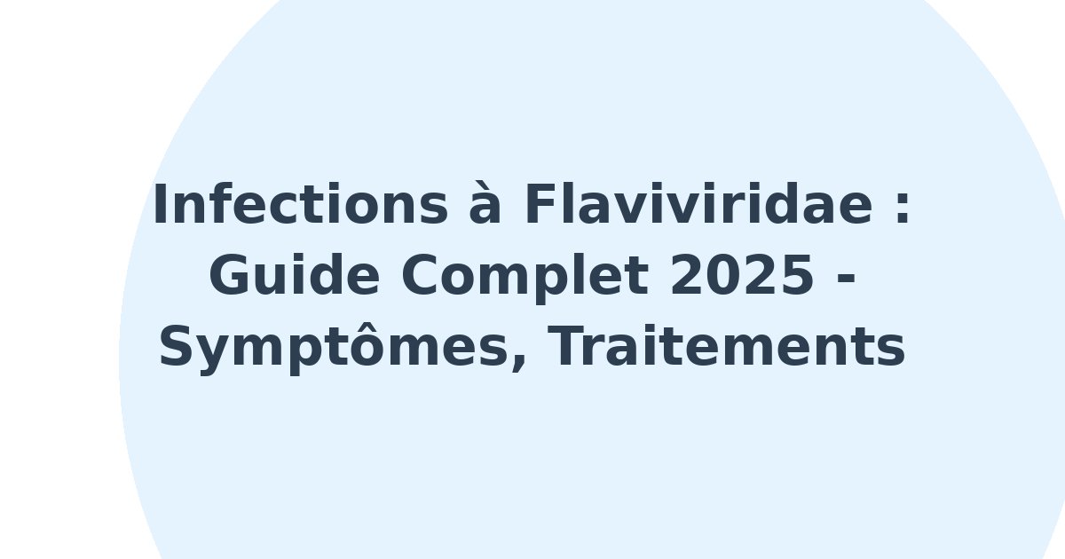 Infections à Flaviviridae