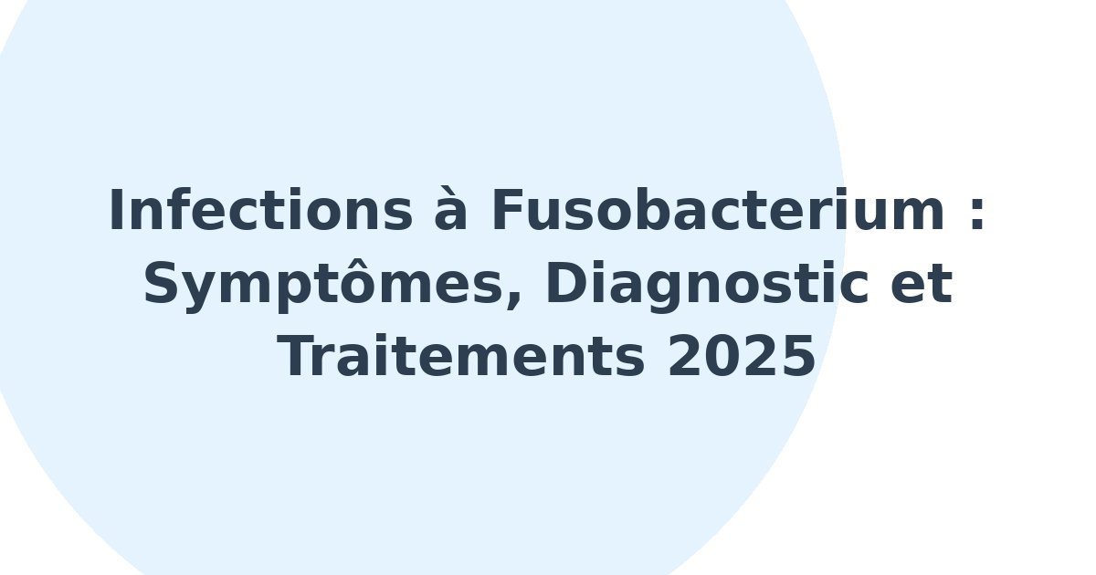 Infections à Fusobacterium