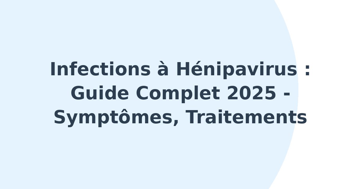 Infections à hénipavirus