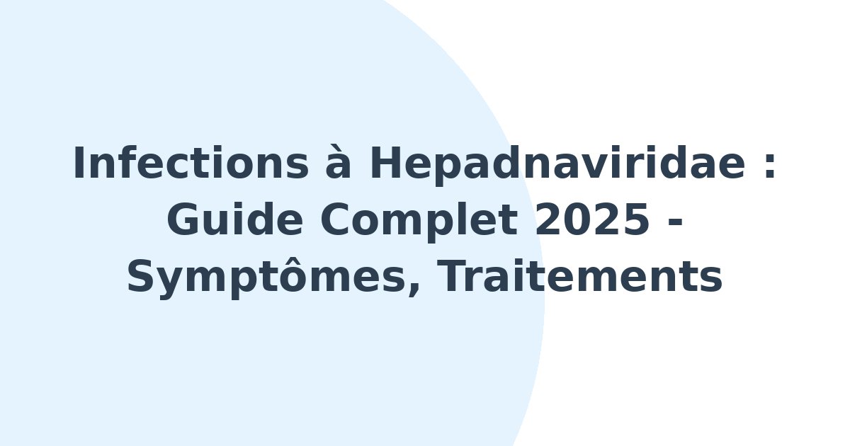 Infections à Hepadnaviridae