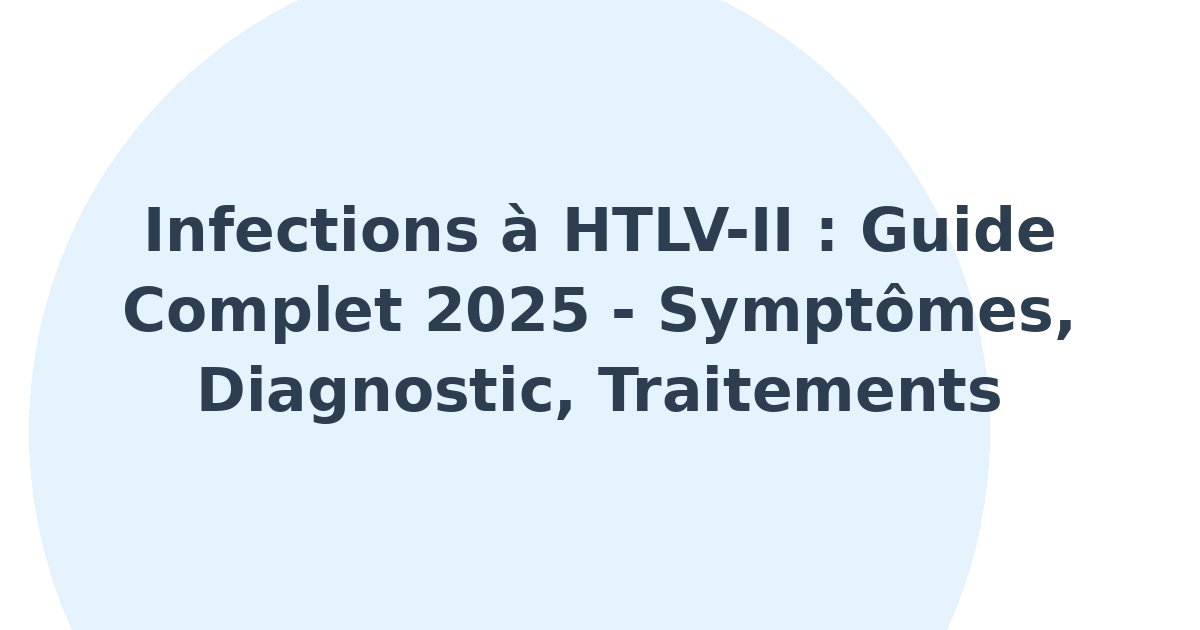 Infections à HTLV-II