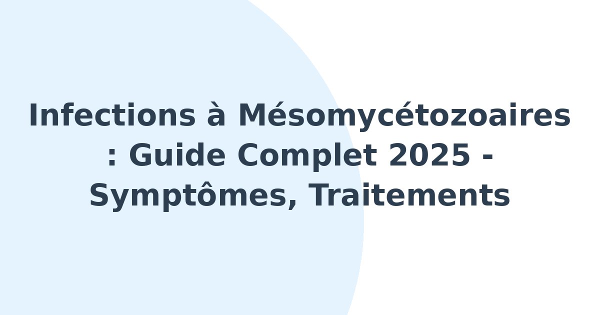 Infections à mésomycétozoaires