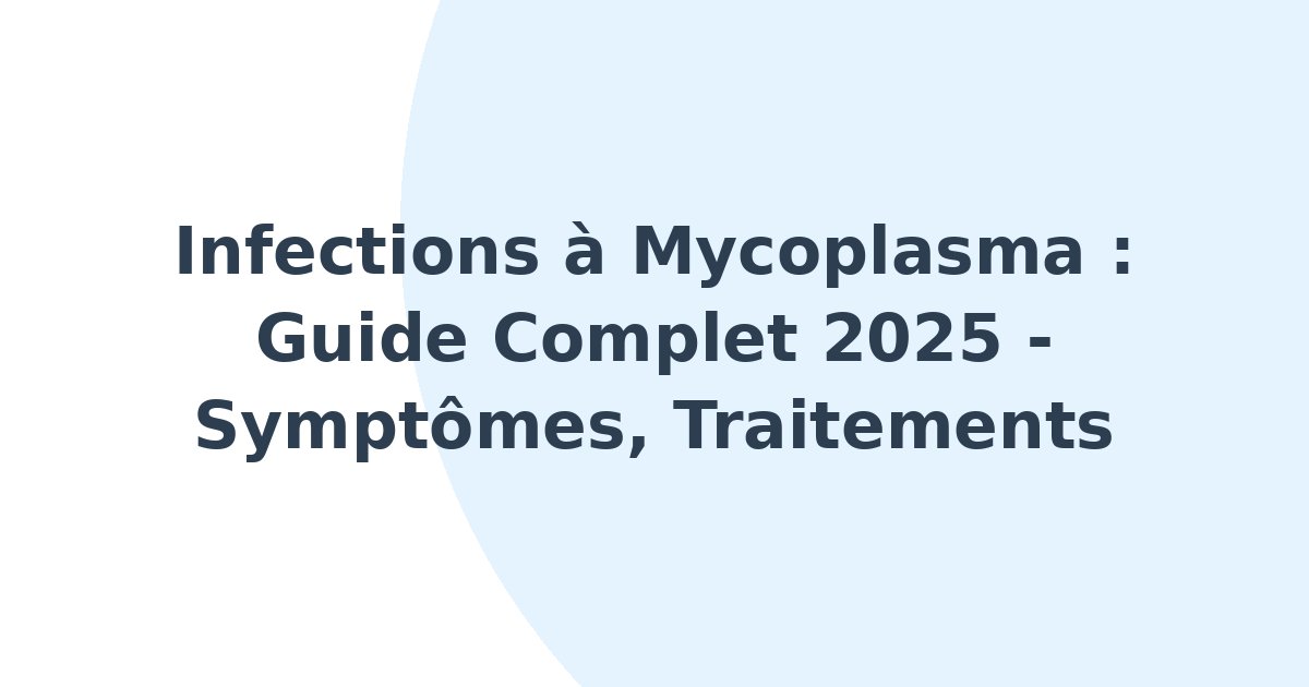 Infections à Mycoplasma