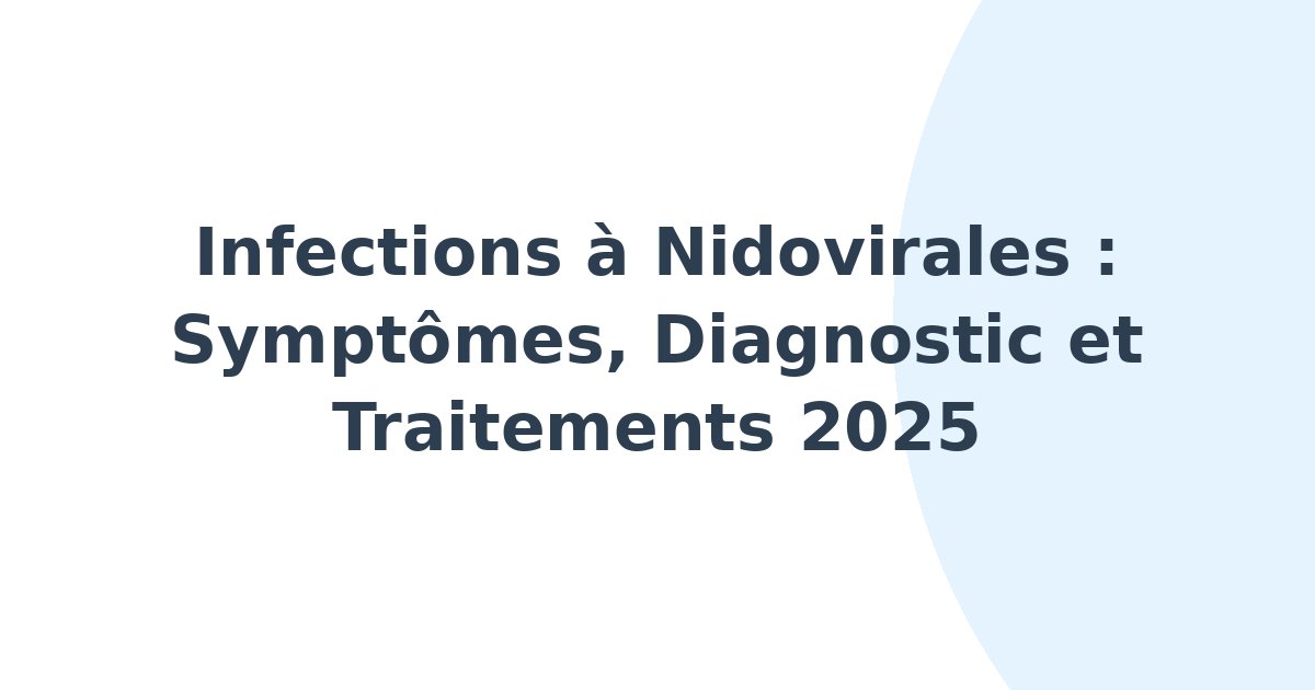 Infections à Nidovirales