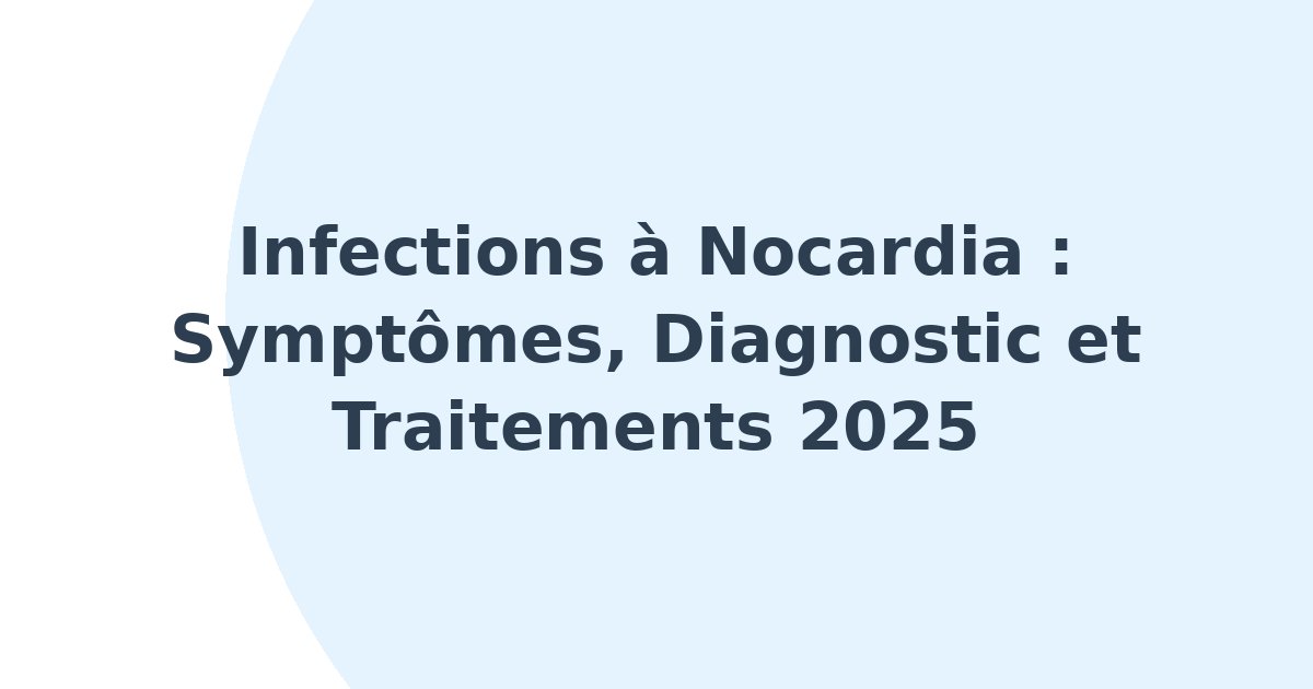 Infections à Nocardia