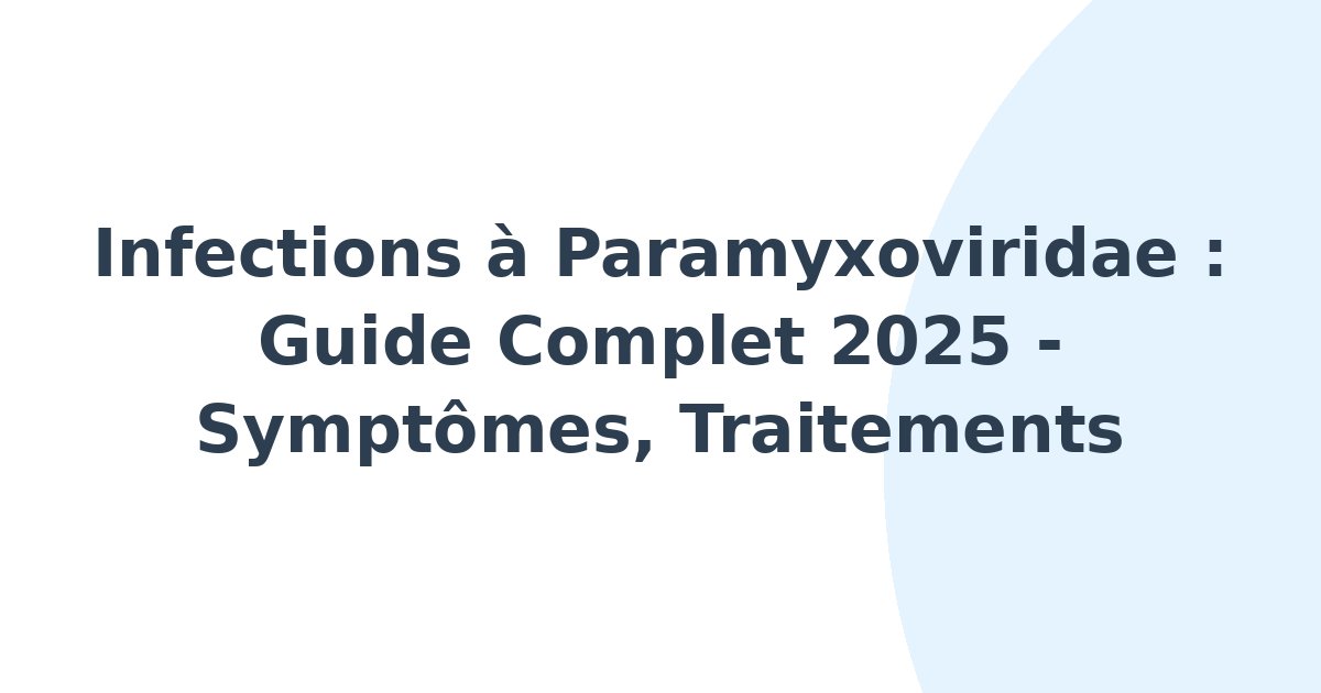 Infections à Paramyxoviridae